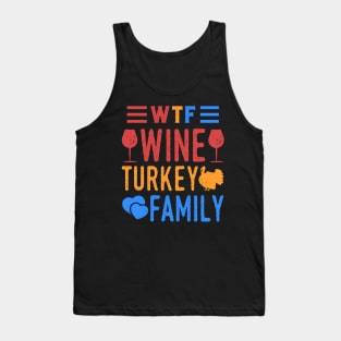 WTF Wine Turkey Family Tank Top